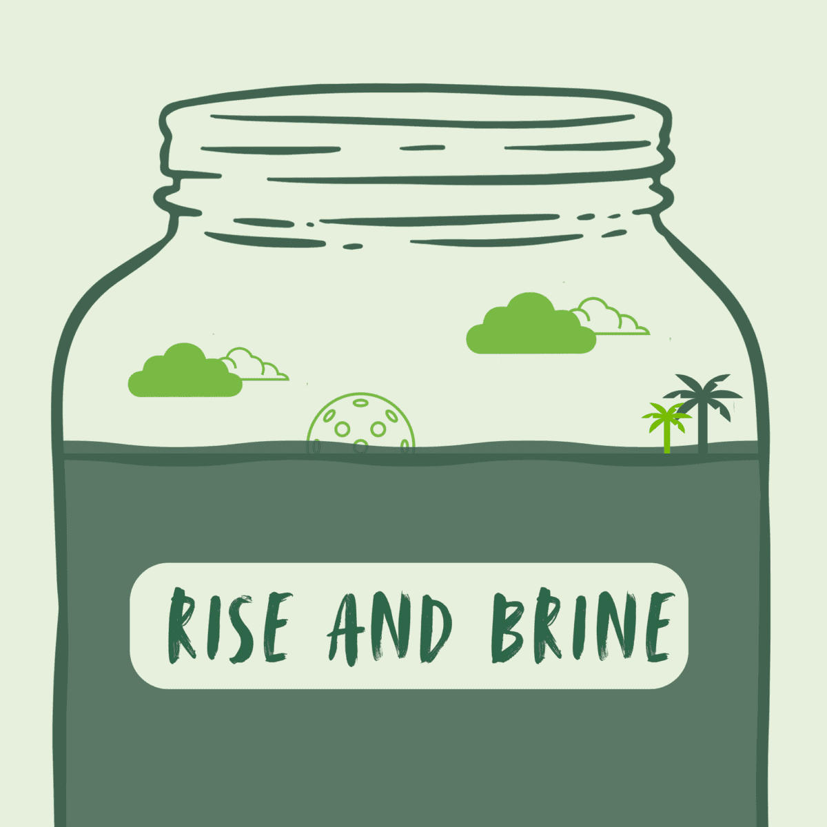 rise and brine